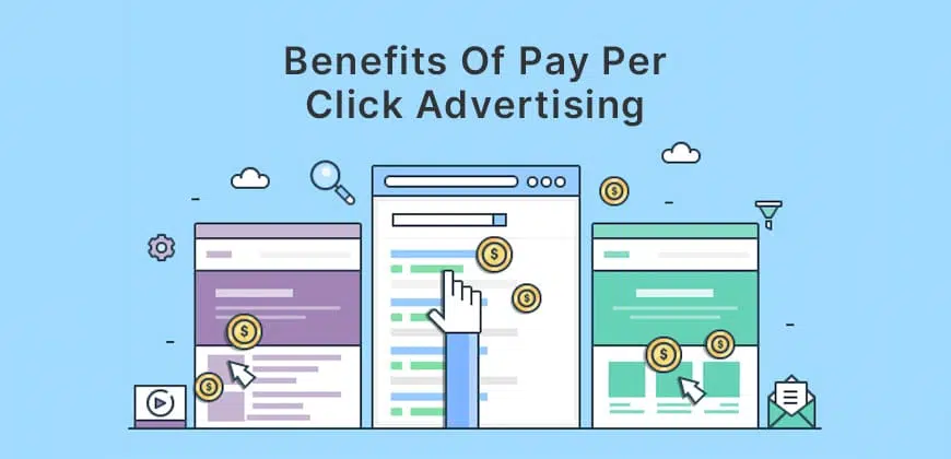 Benefits of Pay Per Click Advertising