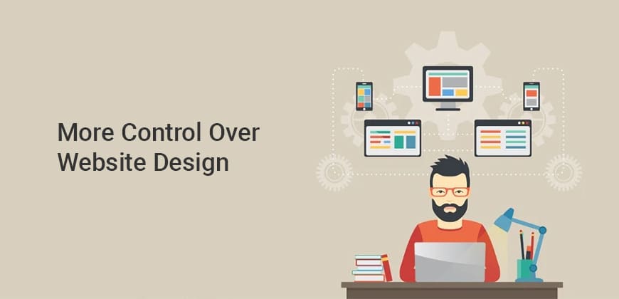 More Control Over Website Design