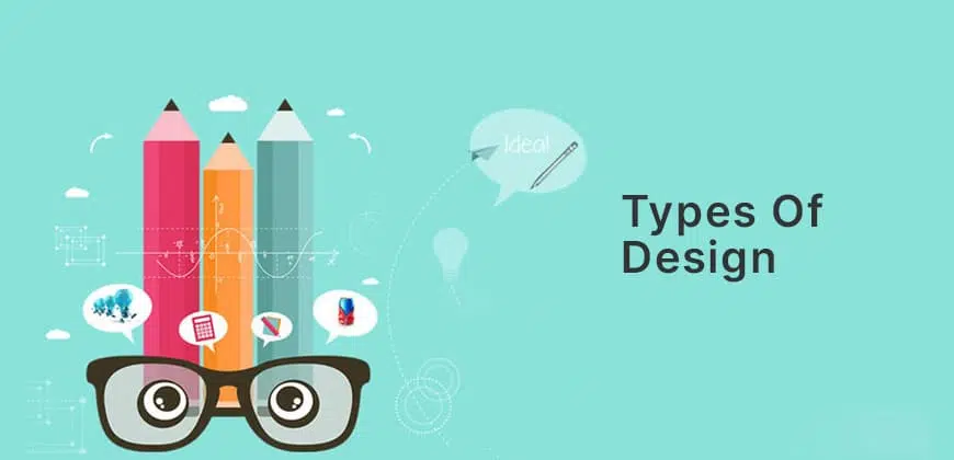 Types of Design