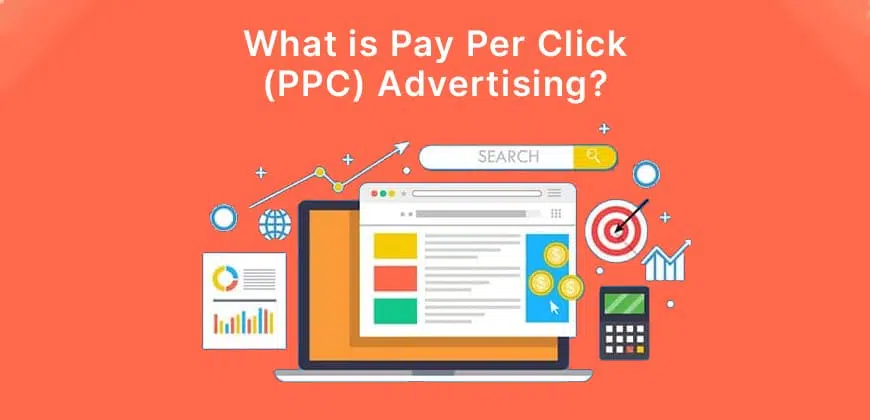 What is Pay Per Click (PPC) Advertising?