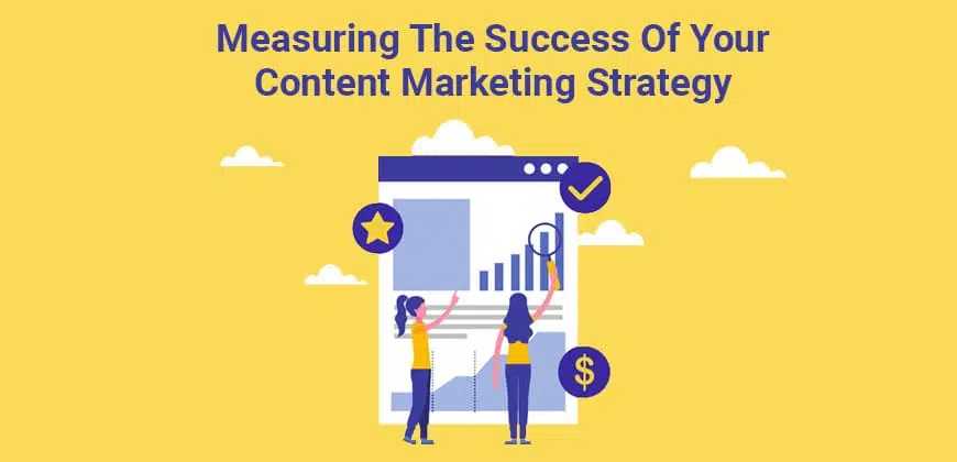 Measuring the Success of Your Content Marketing Strategy