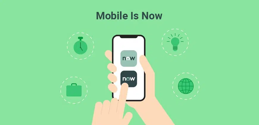 Mobile Is Now