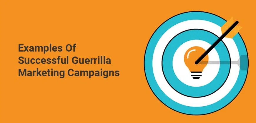 Successful Guerrilla Marketing Campaigns