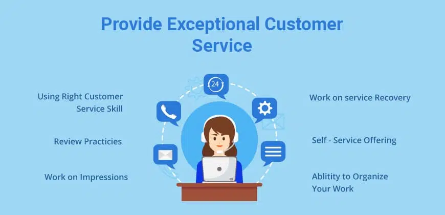 Provide Exceptional Customer Service