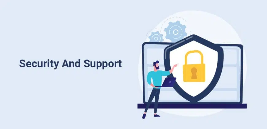 Security and Support