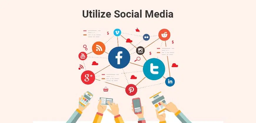 Utilize Social Media