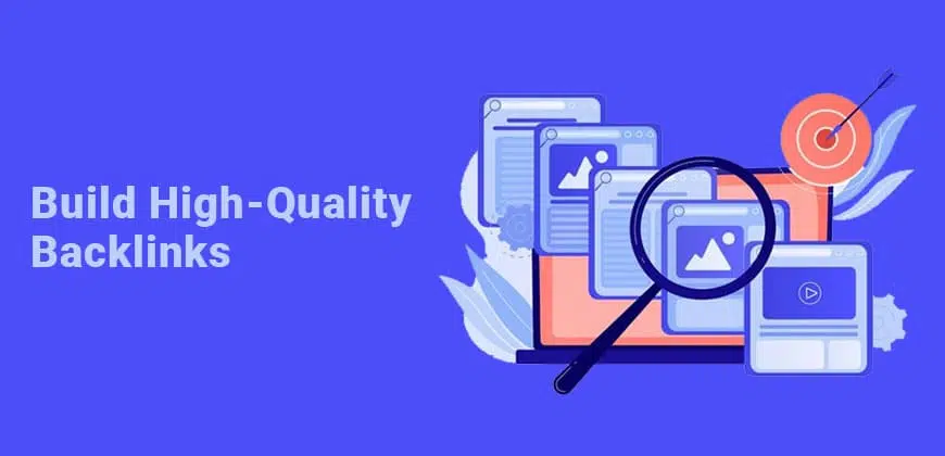 Build High-Quality Backlinks