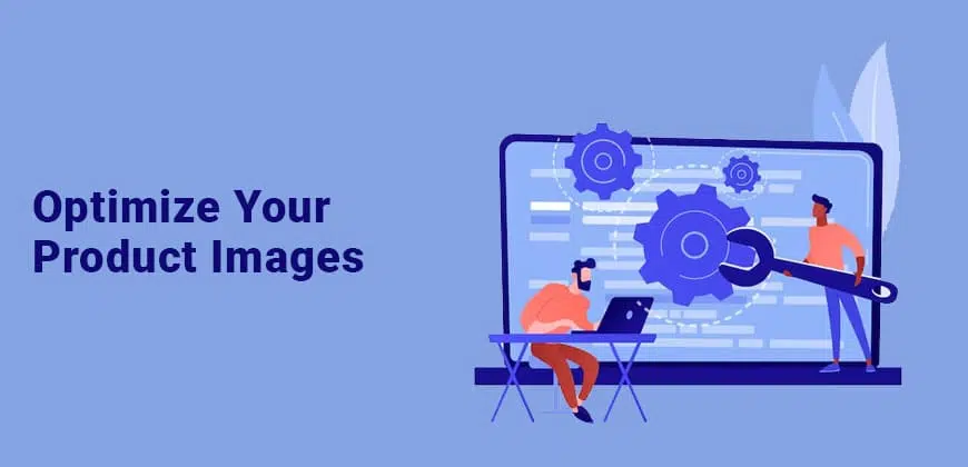 Optimize Your Product Images