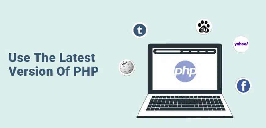 Use the Latest Version of PHP