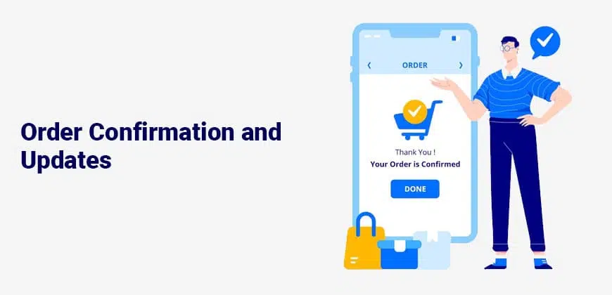 Order Confirmation and Updates