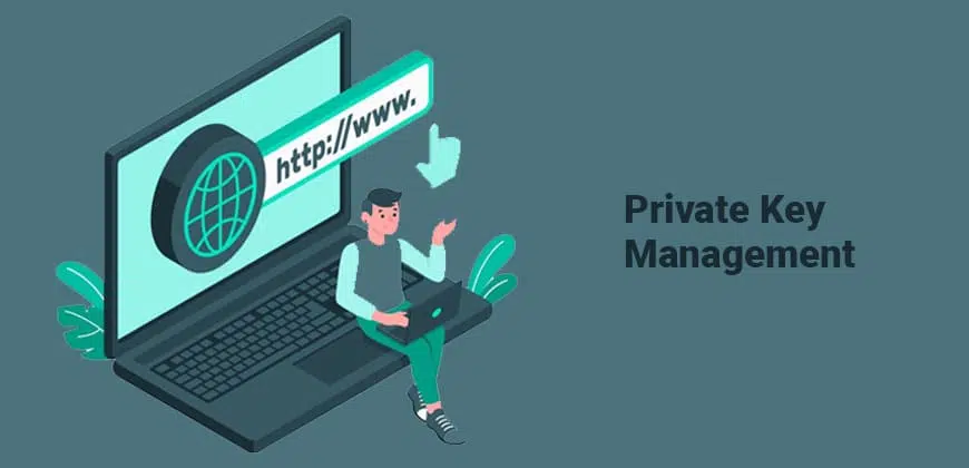 Private Key Management