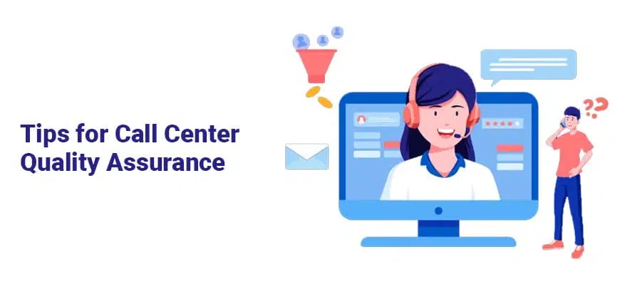 Tips for Call Center Quality Assurance