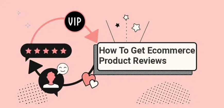 Ecommerce Product Reviews