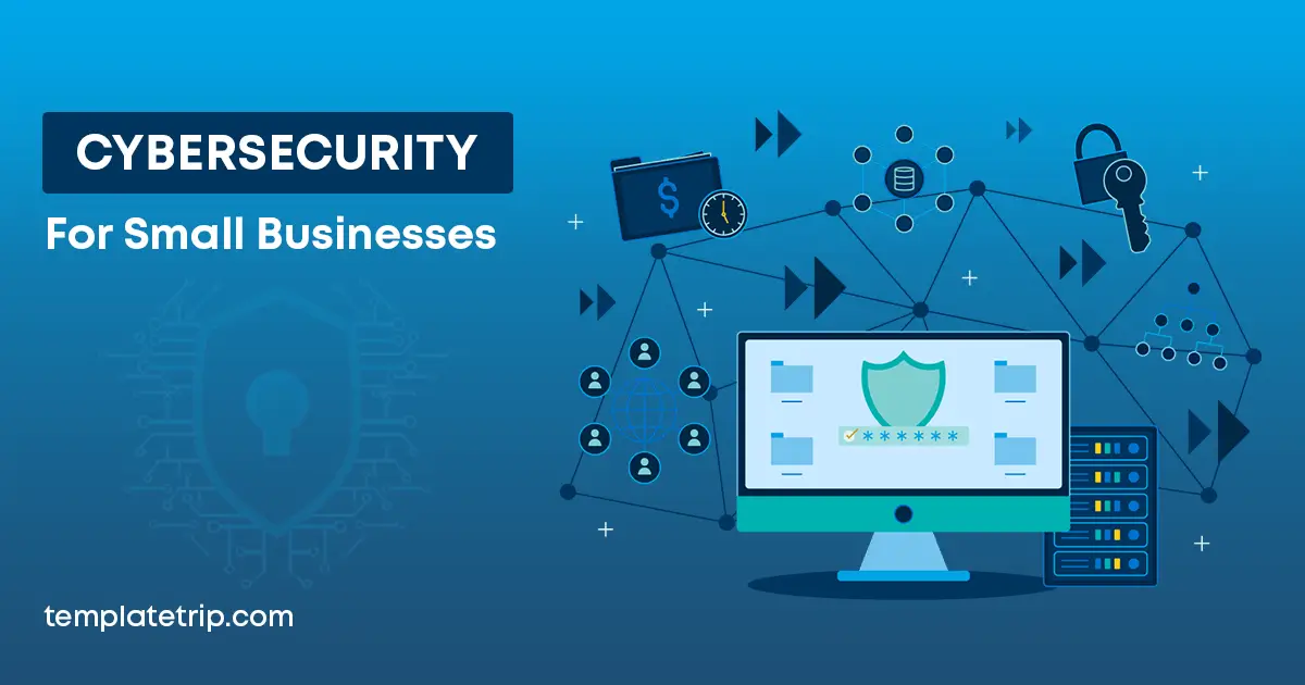 Cybersecurity for Small Businesses