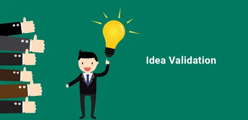 Idea Validation