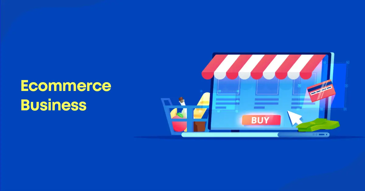 Ecommerce Business